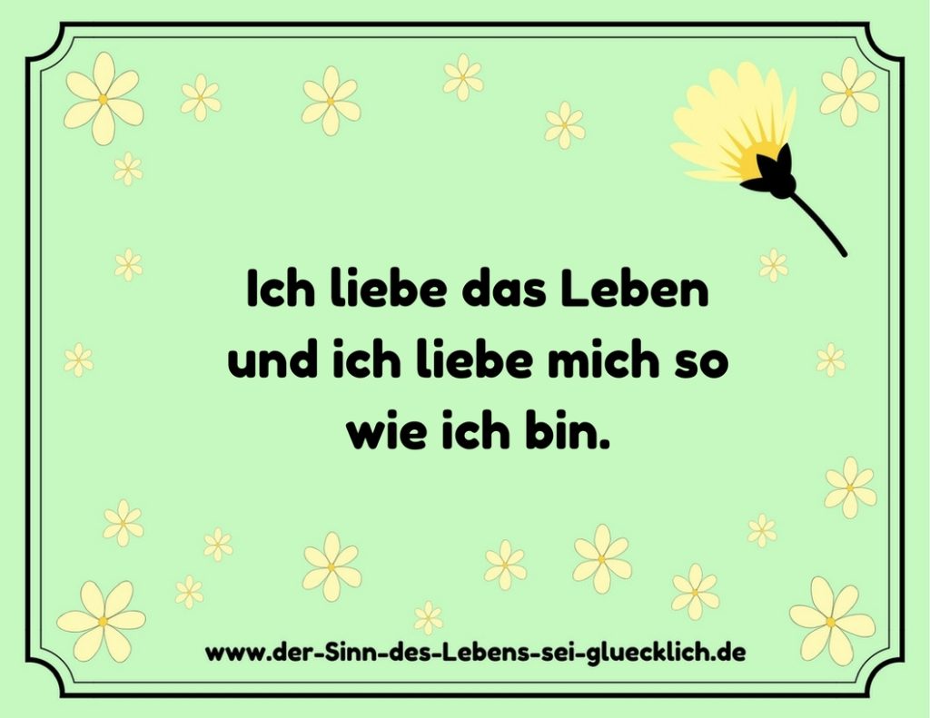 Affirmation leben Affirmation Leben