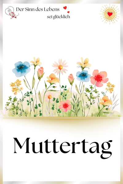 Muttertag - Ein Tag mit dir