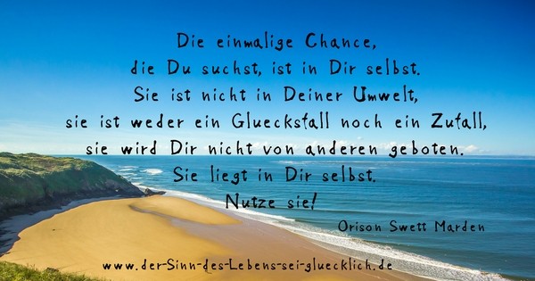 Zitate Zum Nachdenken Teil 1 Der Sinn Des Lebens Sei Glücklich